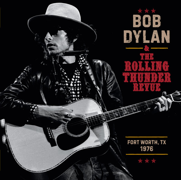 Bob Dylan – Rolling Thunder Revue 1976 Fort Worth 3LP – 12 Bar