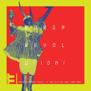Bright and bold cover artwork for Borga Revolution! Vol. 3, featuring a stylised image of a dancer in traditional attire holding a microphone, with a red background and yellow border, and white distorted text across the image.
